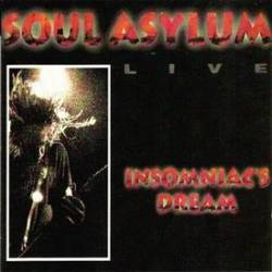 Soul Asylum : Insomniac's Dream